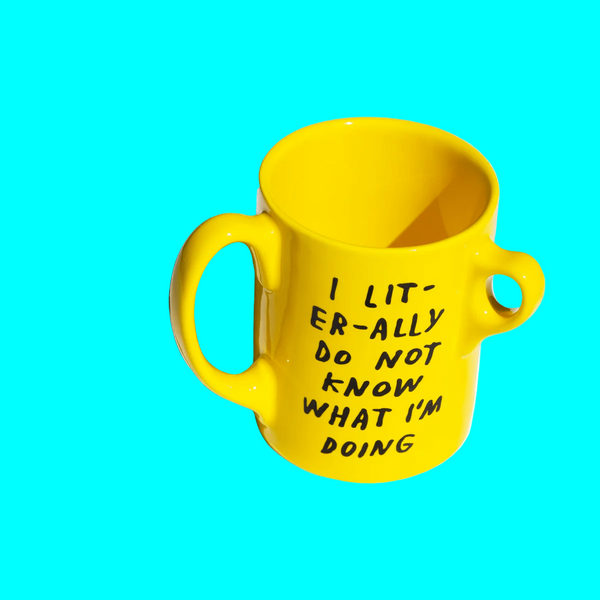 I Literally Do Not Know Mug by Adam JK x Third Drawer Down