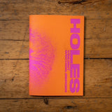 HOLES ZINE by Vincent Wechselberger