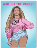 Who Run The World? BIRTHDAY GREETING CARD