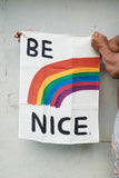 Be Nice Tea Towel - Third Drawer Down X David Shrigley