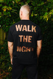 HONEY FUCKING DIJON SHEER WALK THE NIGHT T-SHIRT