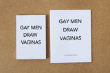 Gay Men Draw Vaginas