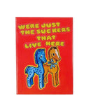 Suckers Magnet by Magda Archer x Third Drawer Down