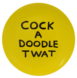 COCK A DOODLE TWAT PLATE BY THIRD DRAWER DOWN