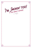 YOU'RE SMOKIN' LESBIAN GREETING CARD BY KWEER CARDS