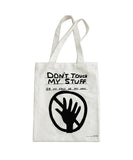 Don't Touch My Stuff Tote Bag by Third Drawer Down x David Shrigley