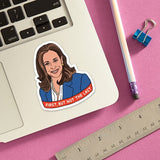 Kamala Harris Sticker by The Found