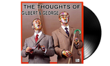 The Thoughts of Gilbert & George