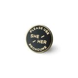 SHE / HER ENAMEL PRONOUN PIN